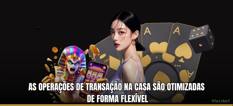 Ganhar e sacar na 40winbet